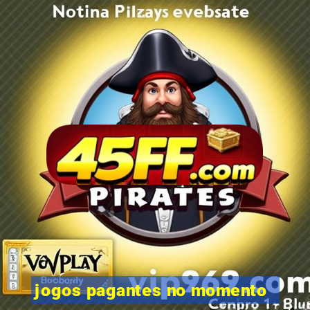 jogos pagantes no momento
